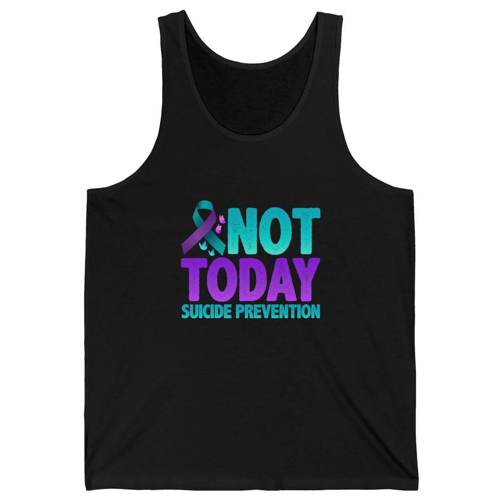 Not Today Ribbon Support Warrior Suicide Prevention Month Unisex Jersey Tank