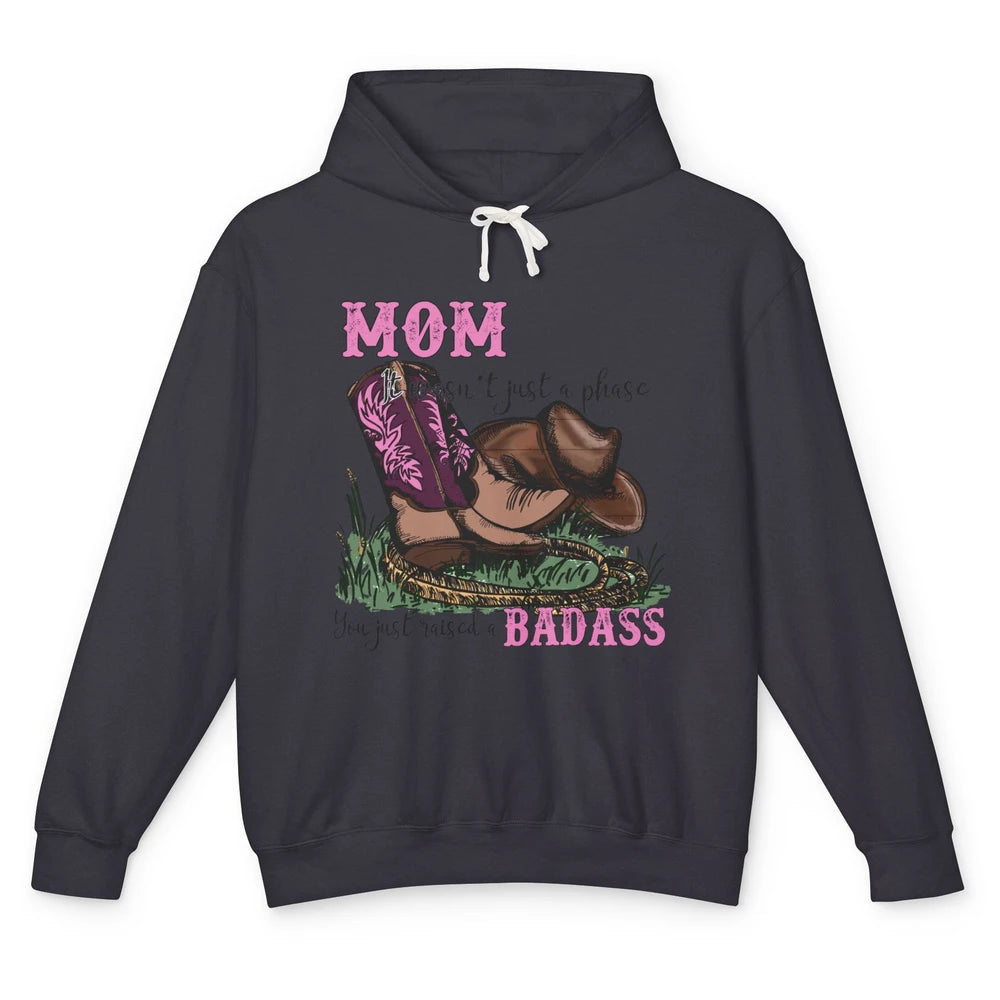 Retro Cowboy Boots It Wasn't Just A Phase Cowboy Mom Gift Unisex Lightweight Hoodie
