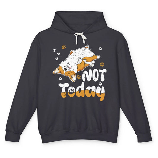 Retro Lazy Corgi Not Today World Lazy Day Corgi Dog Lovers Unisex Lightweight Hoodie