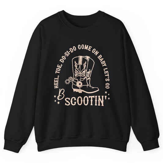 Retro Cowboy Come On Boot Scootin' Boogie Western Country Unisex Crewneck Sweatshirt