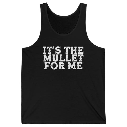 Retro Its The Mullet For Me Turquoise Western Country Cowboy Unisex Jersey Tank