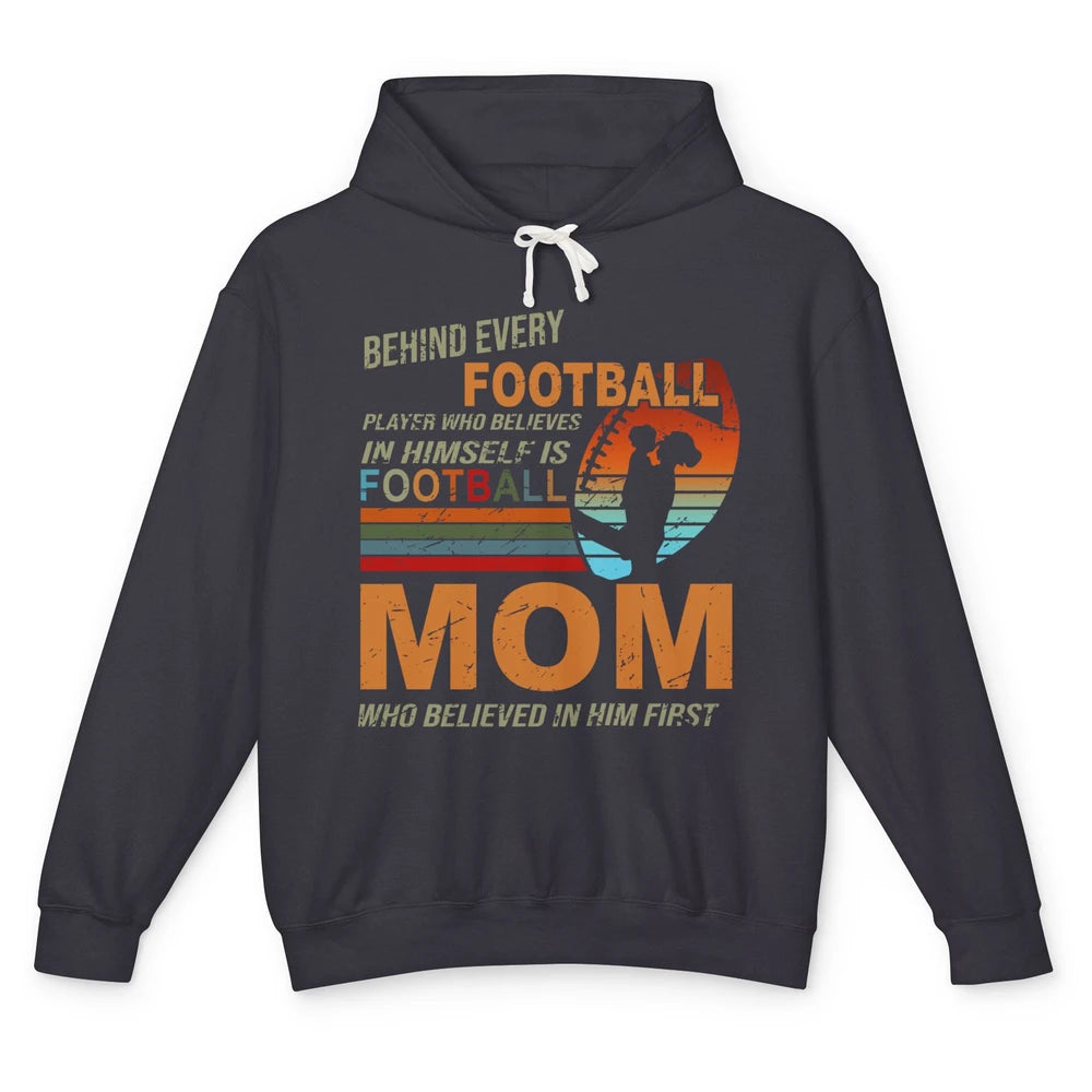 Retro Football Mom Behind Every Football Player Is A Mom Unisex Lightweight Hoodie