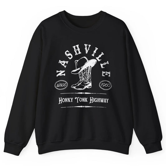 Retro Cowboy Boots Hat Nashville Honky Tonk Highway Western Unisex Crewneck Sweatshirt