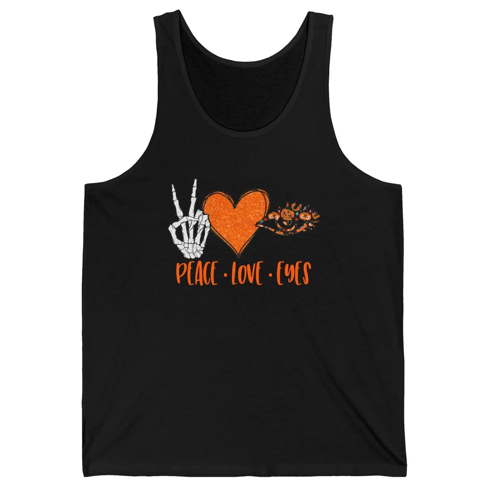 Optician Halloween Peace Love Eyes Optometrist Pumpkin Gift Unisex Jersey Tank