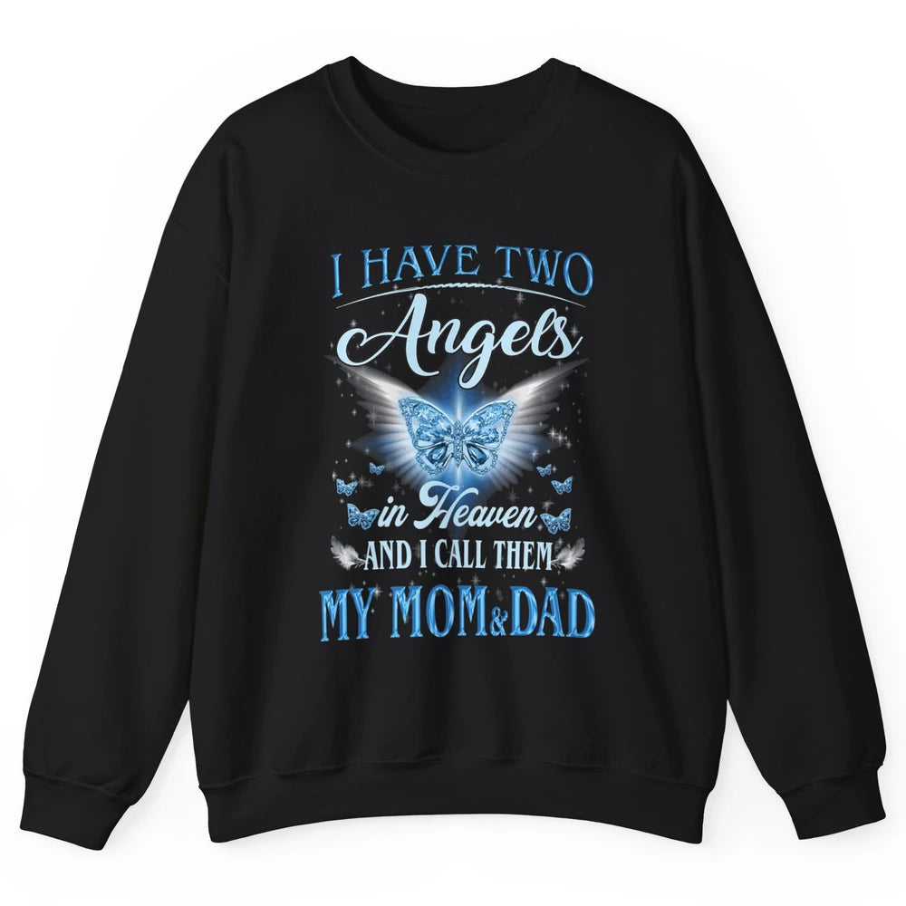 My Mom And Dad In Heaven Angel Wings Mother Memories Forever Unisex Crewneck Sweatshirt