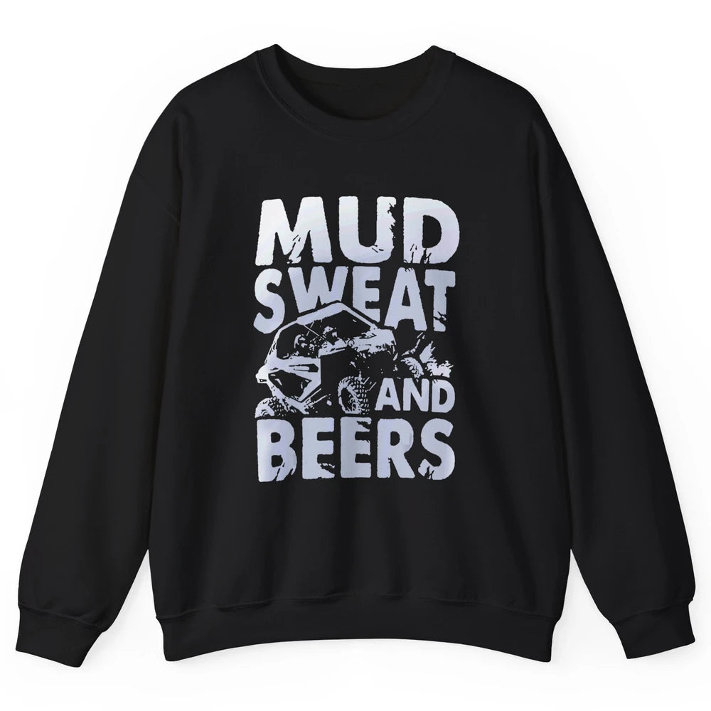 Mud Sweat And Beer Racing Rider UTV Retro ATV SXS Offroad Unisex Crewneck Sweatshirt