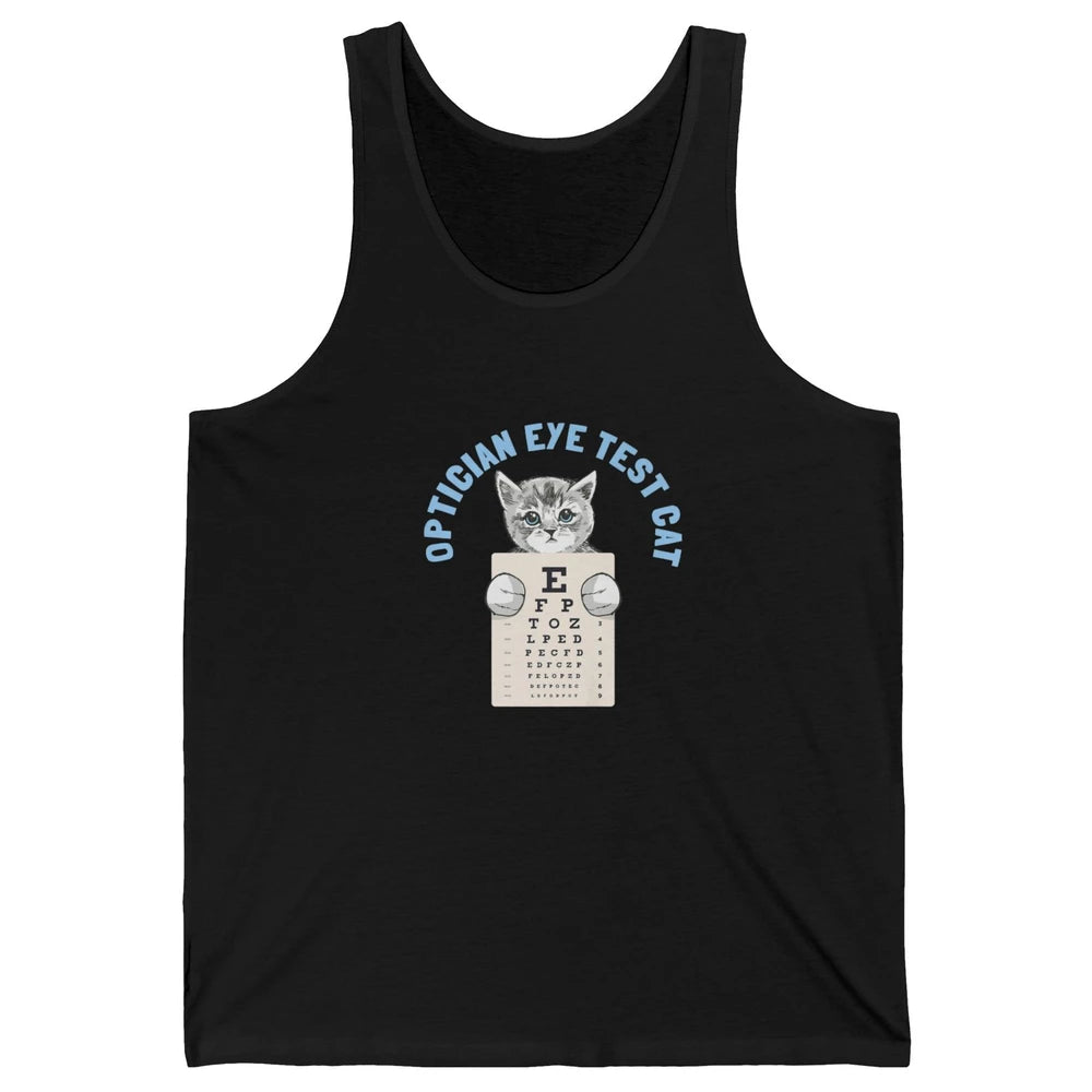 Optician Eye Test Cat Optometrist Ophthalmology Kitten Tools Unisex Jersey Tank