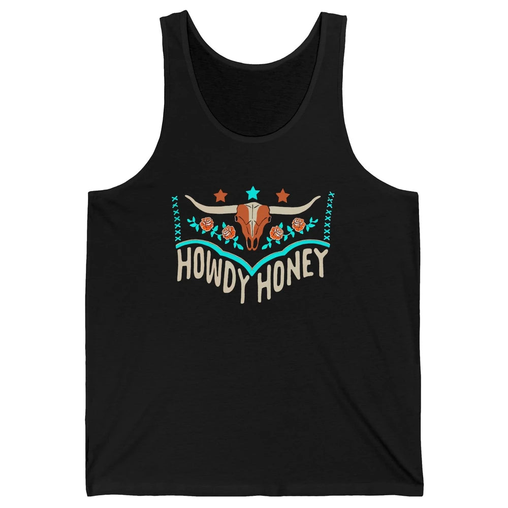 Retro Bull Skull Howdy Honey Western Country Cowboy Gift Unisex Jersey Tank