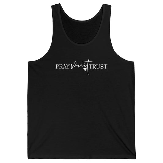Pray Wait Trust Repeat Christian Religious Motivational Unisex Jersey Tank