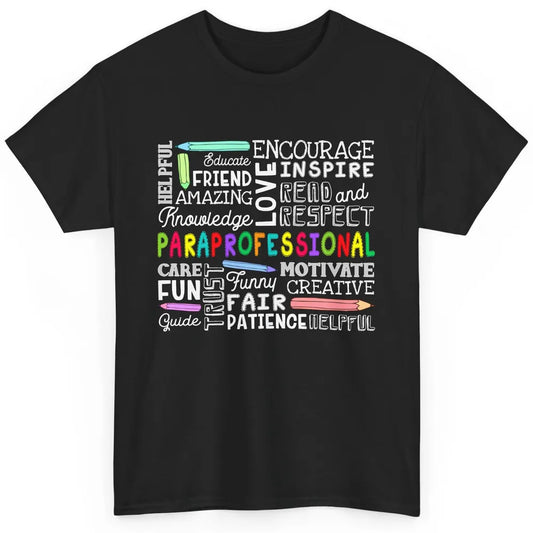 Paraprofessional Word Typography Encourage Inspire Para Life Classic Unisex T-Shirt