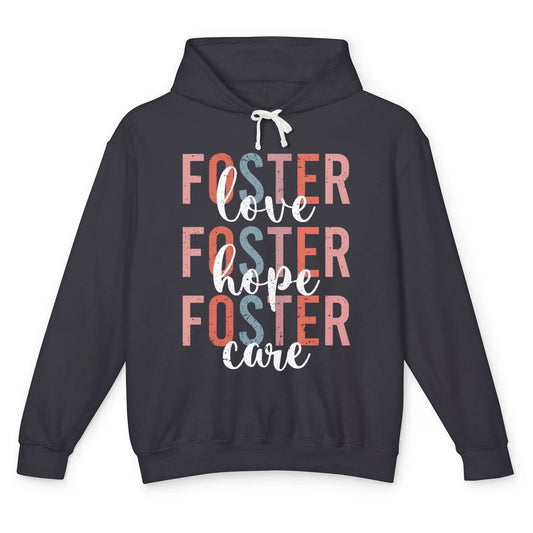 Retro Foster Love Foster Hope Foster Care Adoption Children Unisex Lightweight Hoodie