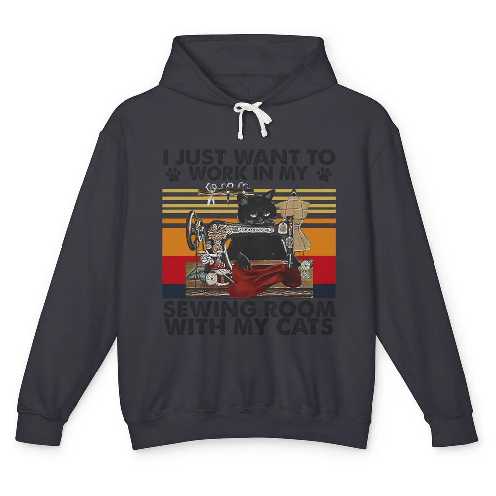 Retro I Just Want To Work In My Sewing Room With My Cats Unisex Lightweight Hoodie