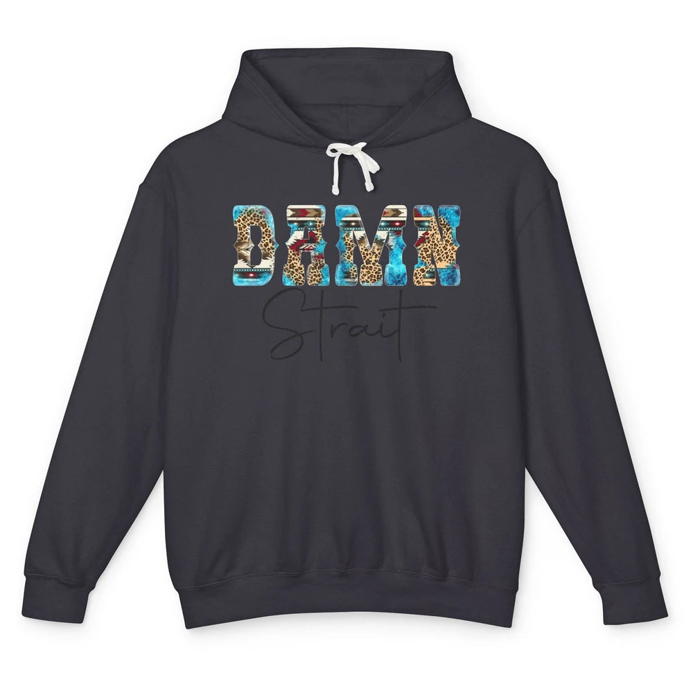 Leopard Turquoise Damn Strait Western Country Music Cowboy Unisex Lightweight Hoodie