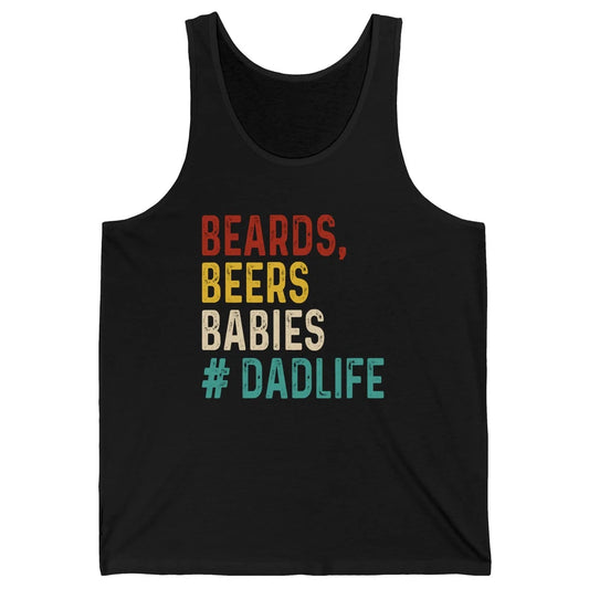 Retro Funny Beards Beers Babies Dad Life Fathers Day Gift Unisex Jersey Tank
