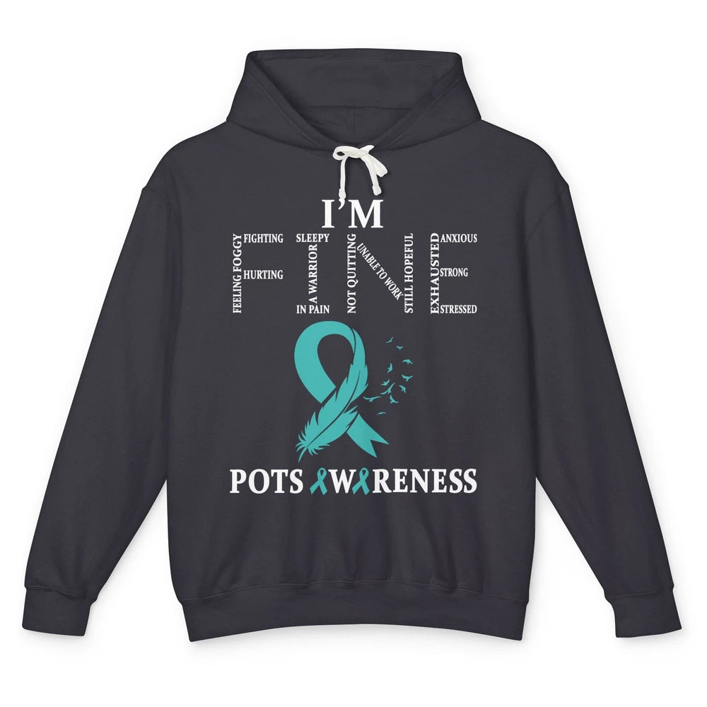 I'm Fine POTS Awareness Tachycardia Syndrome Survivor Unisex Lightweight Hoodie