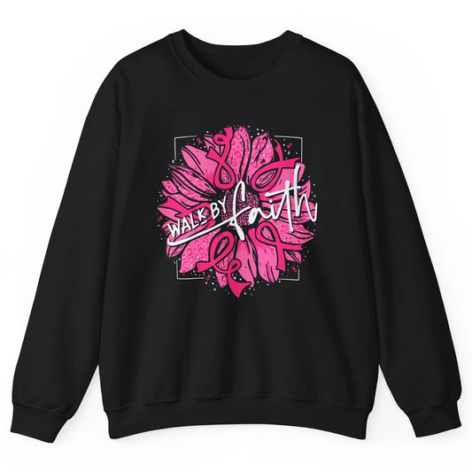 Walk By Faith Breast Cancer Awareness Pink Ribbon Sunflower Unisex Crewneck Sweatshirt