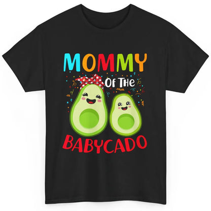 Mommy Of The Babycado Avocado Lovers Funny Mothers Day Gift Classic Unisex T-Shirt