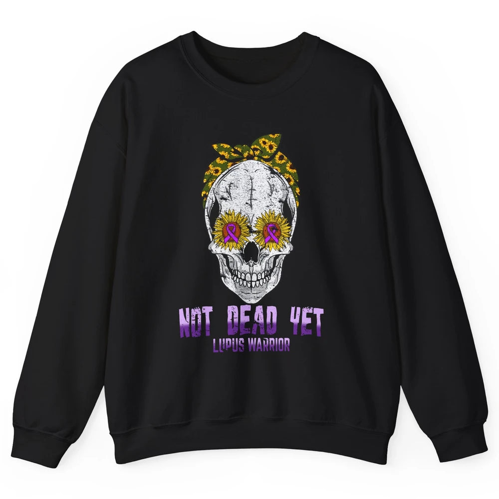 Not Dead Yet Skull Lupus Awareness Funny Sunflower Skeleton Unisex Crewneck Sweatshirt