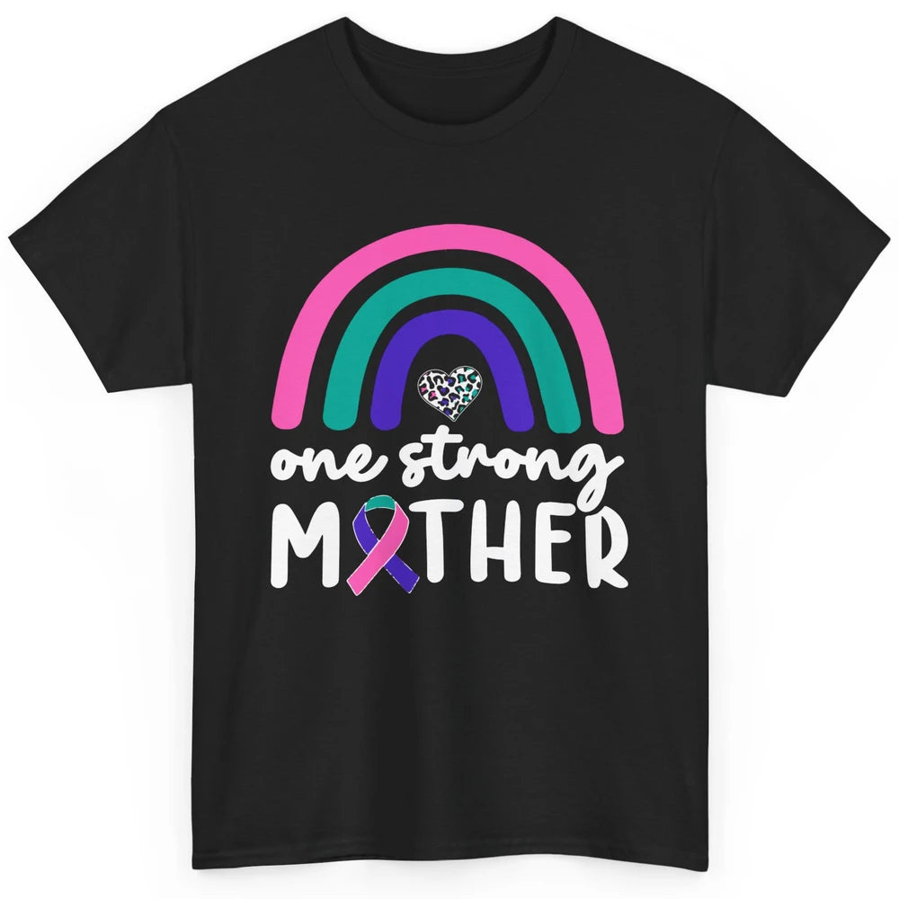 One Strong Mother Teal Rainbow Warrior Thyroid Cancer Month Classic Unisex T-Shirt