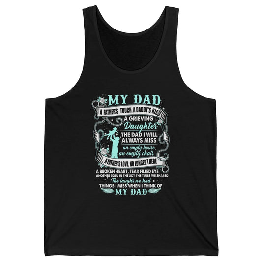 My Dad In Heaven Memories Daughter Son Loss Dad Fathers Day Unisex Jersey Tank