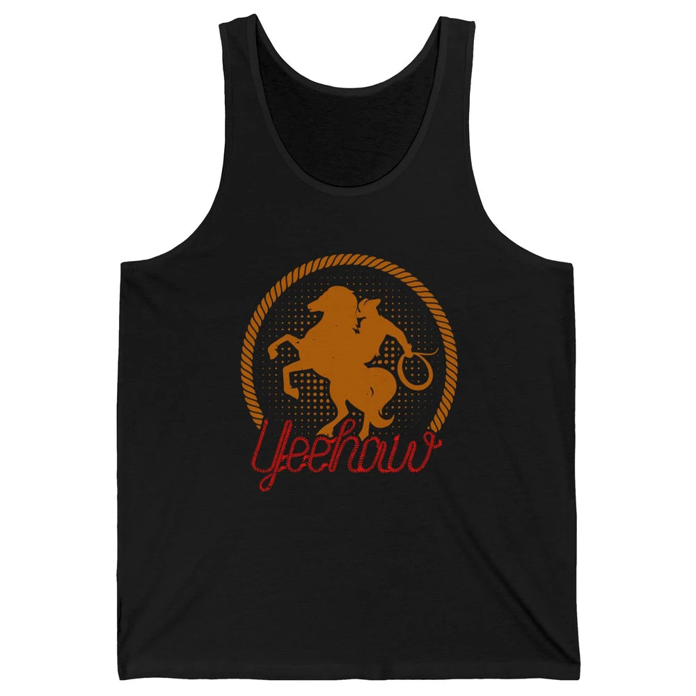 Retro Cowboy Lasso Hat Yeehaw Western Country Cowgirls Horse Unisex Jersey Tank