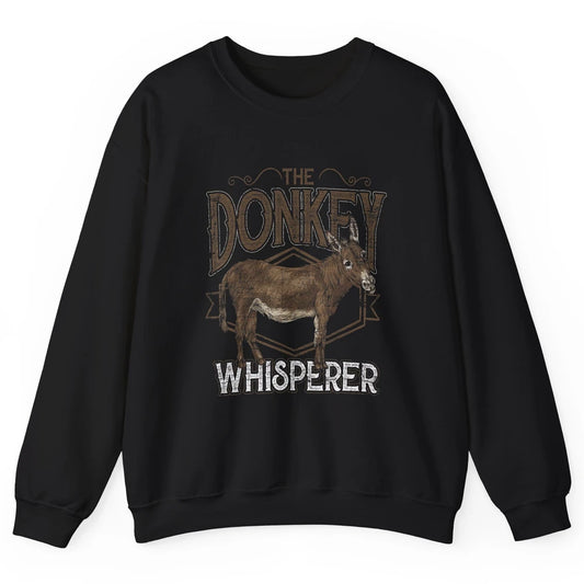 Retro Donkey Whisperer Farming Life Farm Animal Funny Donkey Unisex Crewneck Sweatshirt