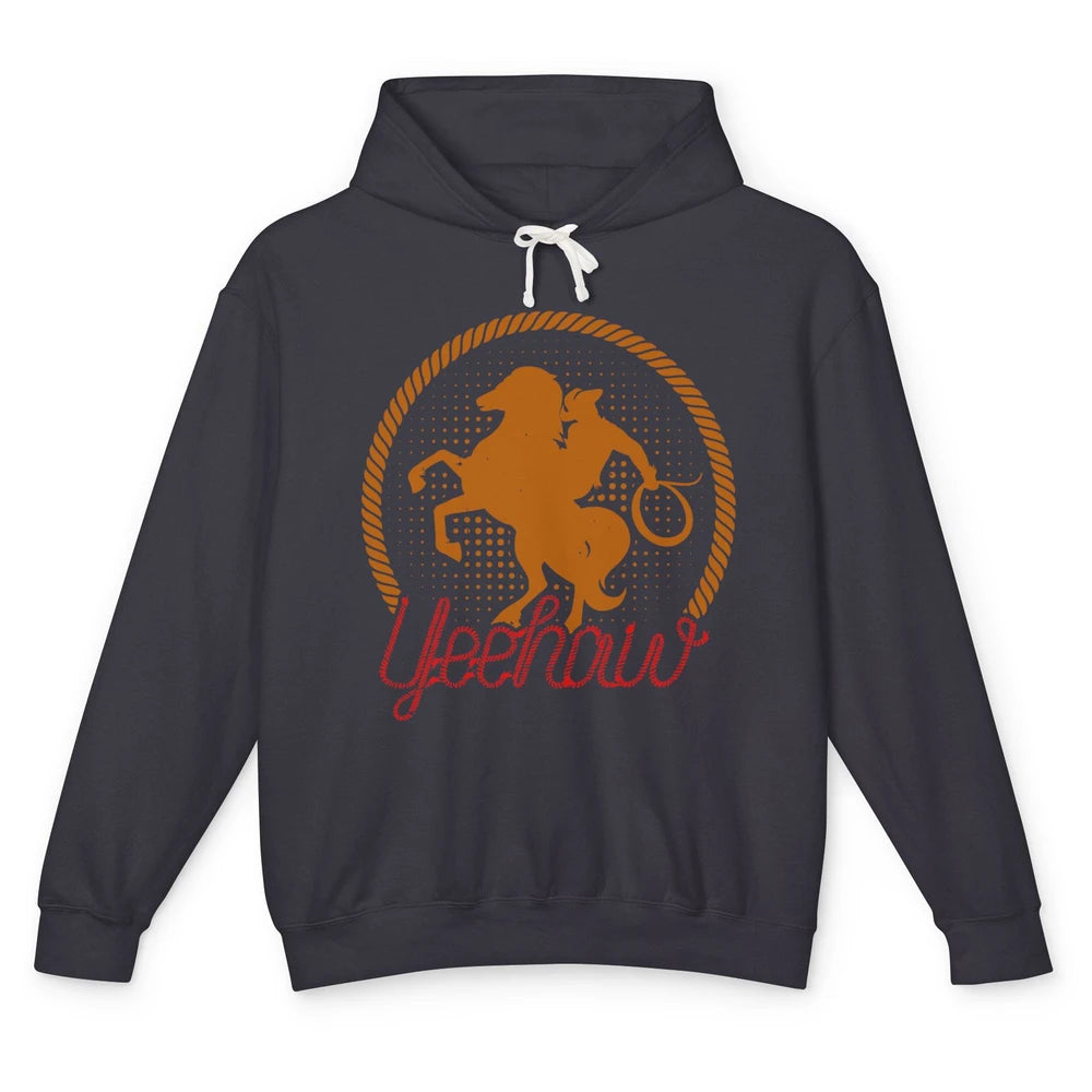 Retro Cowboy Lasso Hat Yeehaw Western Country Cowgirls Horse Unisex Lightweight Hoodie