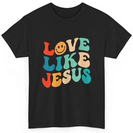 Retro Groovy Love Like Jesus Smiling Face Christ Faith God Classic Unisex T-Shirt