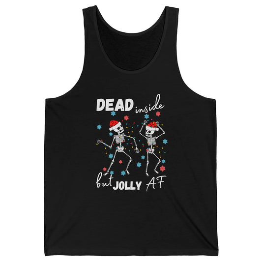 Dancing Skeleton Dead Inside But Jolly AF Christmas Costume Unisex Jersey Tank