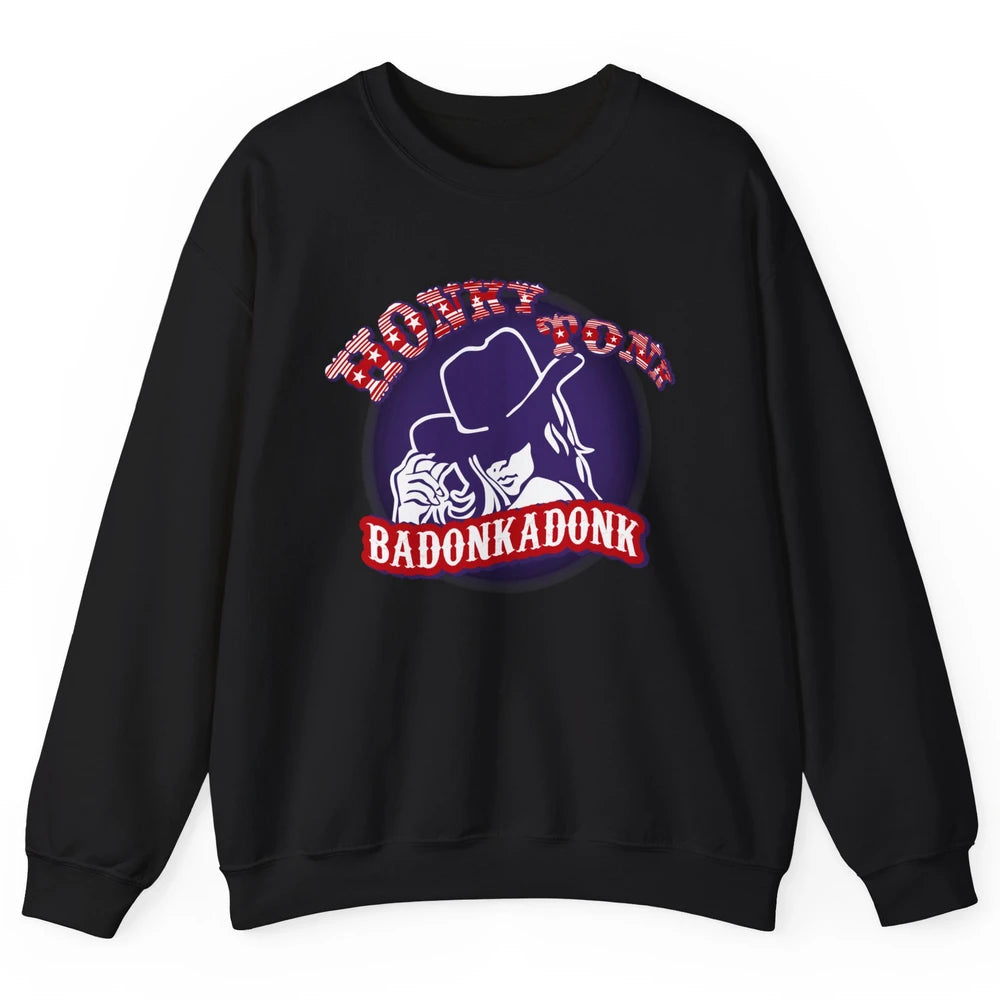 Retro Cowgirl Honky Tonk Badonkadonk Western Country Unisex Crewneck Sweatshirt