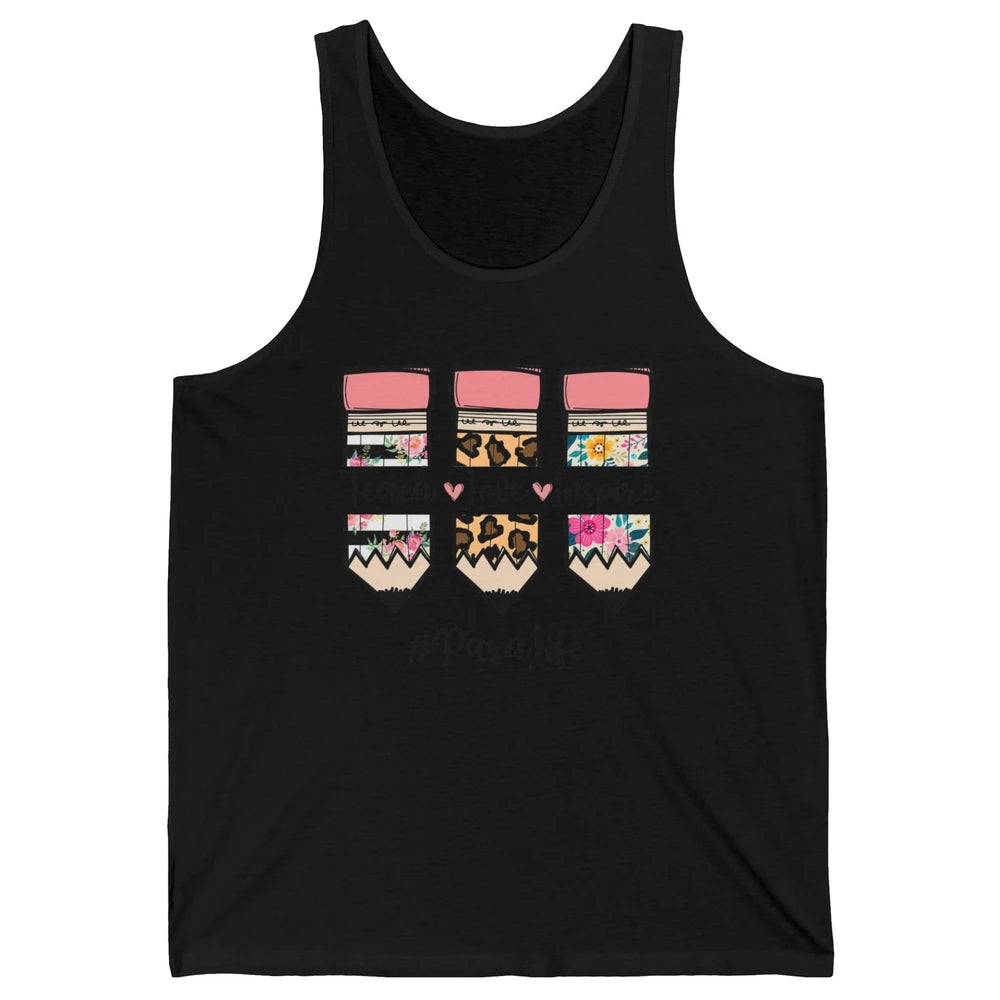 Floral Leopard Teach Love Inspire Para Life Para Teacher Unisex Jersey Tank