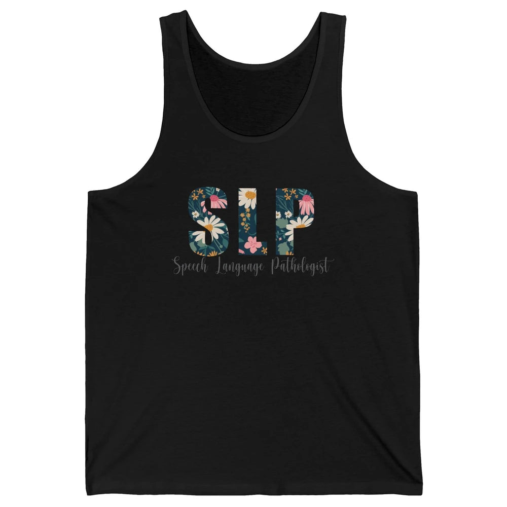 Speech Language Pathologist Floral Career Profession SLP Unisex Jersey Tank