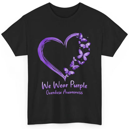 Overdose Awareness Month Love Purple Butterfly Heart Warrior Classic Unisex T-Shirt