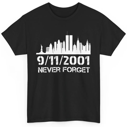 Never Forget 9/11 20th Anniversary Patriot Memorial Day Classic Unisex T-Shirt