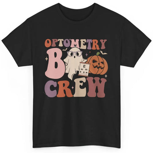Optometry Boo Crew Halloween Ophthalmic Tech Optometrist Classic Unisex T-Shirt