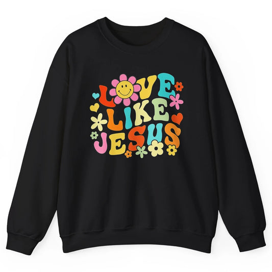 Retro Groovy Love Like Jesus Smiling Face Daisy Boho God Unisex Crewneck Sweatshirt
