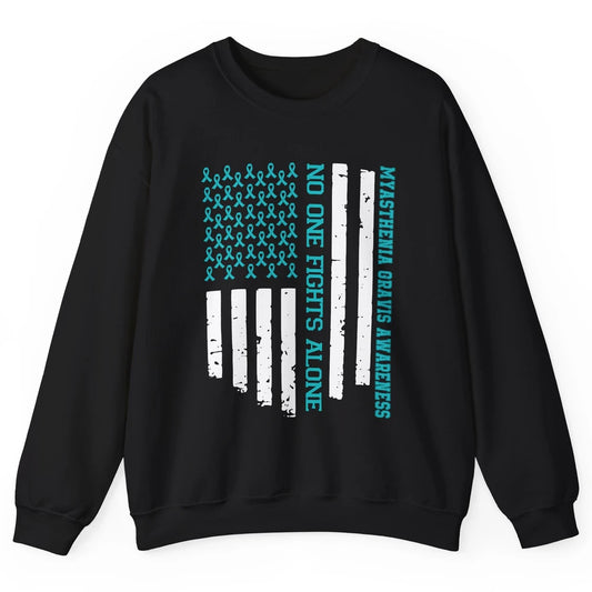 Myasthenia Gravis Awareness Teal Ribbon No One Fight Alone Unisex Crewneck Sweatshirt