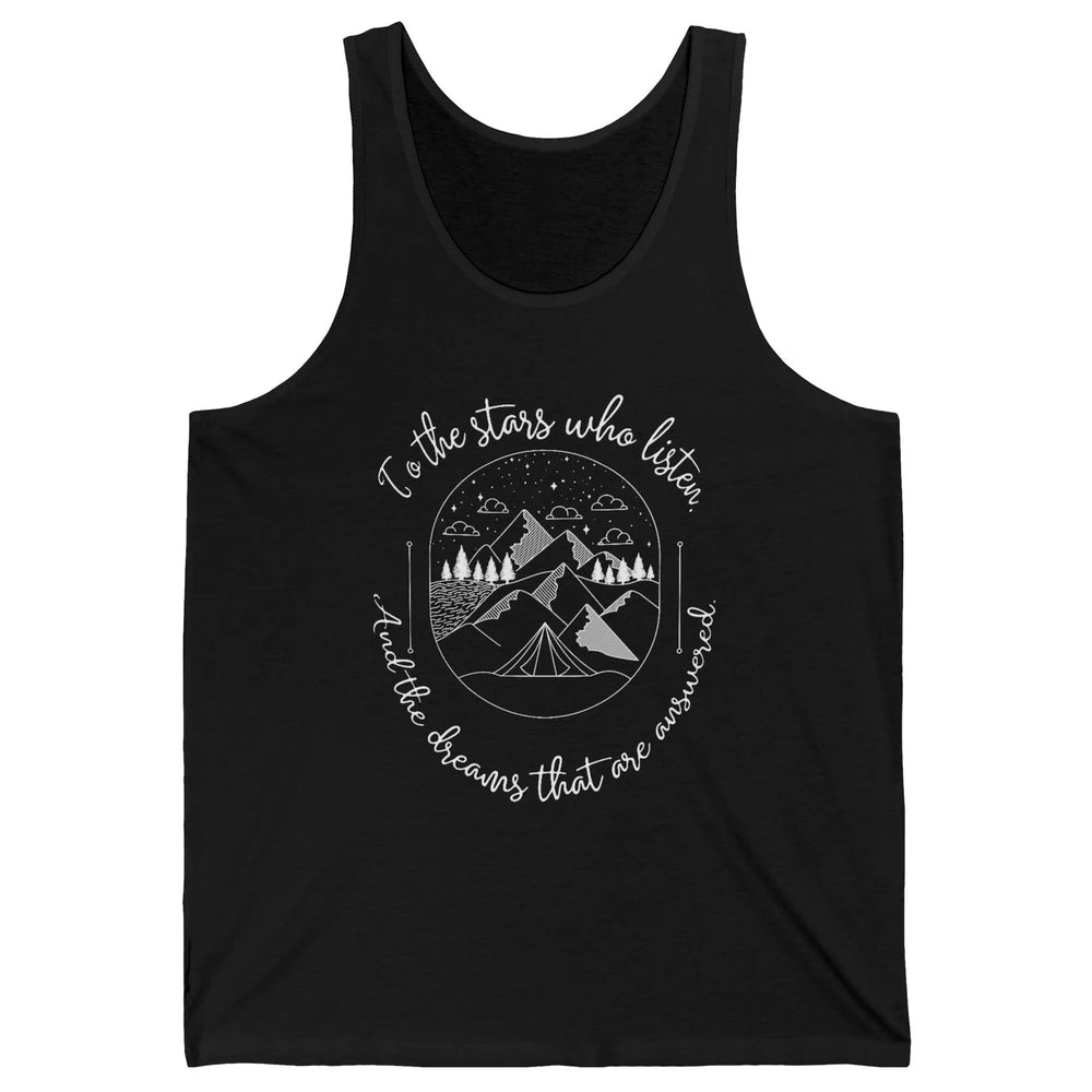 Night To The Stars Who Listen And Dreams That Are Answered Unisex Jersey Tank