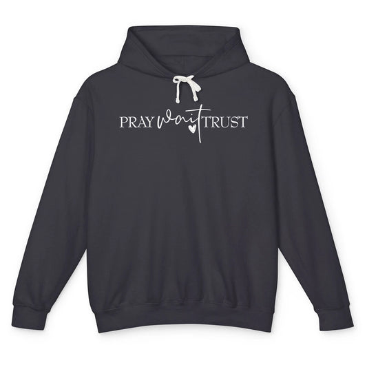 Pray Wait Trust Repeat Christian Religious Motivational Unisex Lightweight Hoodie