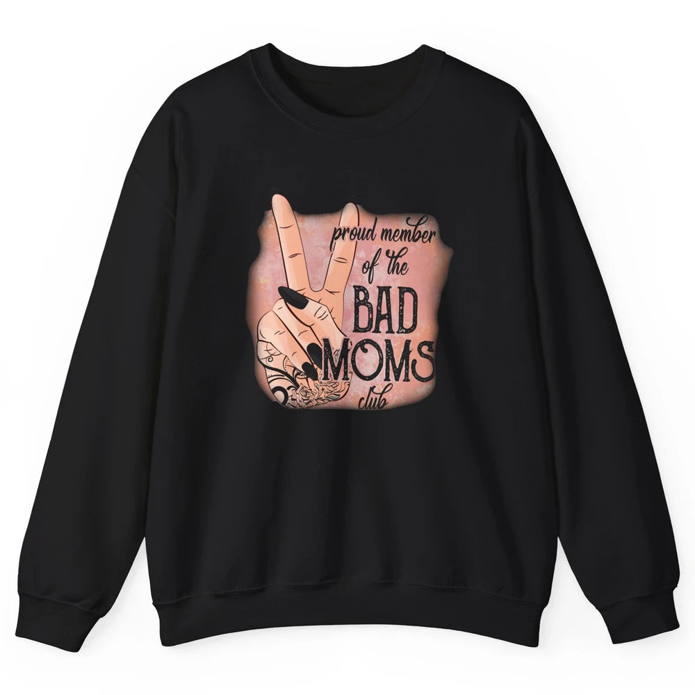 Retro Proud Member Of Bad Moms Club Tattooed Mom Western Unisex Crewneck Sweatshirt