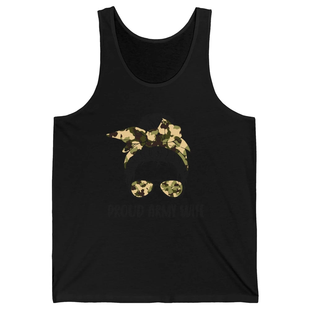 Proud Army Wife Messy Bun Hair Proud Wife Of A US Soldier Unisex Jersey Tank
