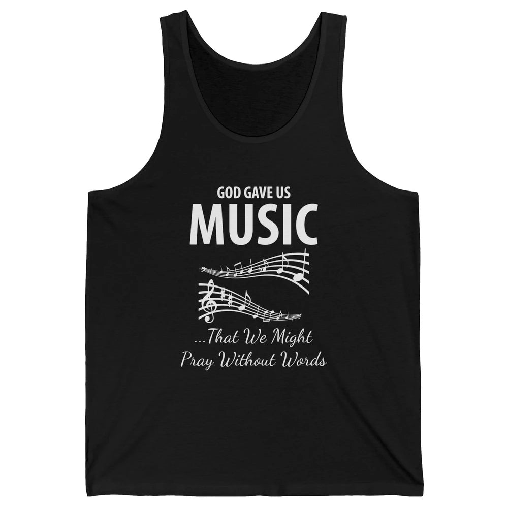 Pray God Gave Us Music Piano Christian Faith Jesus Religious Unisex Jersey Tank