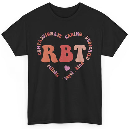 Registered Behavior Technician Valentines RBT Appreciation Classic Unisex T-Shirt