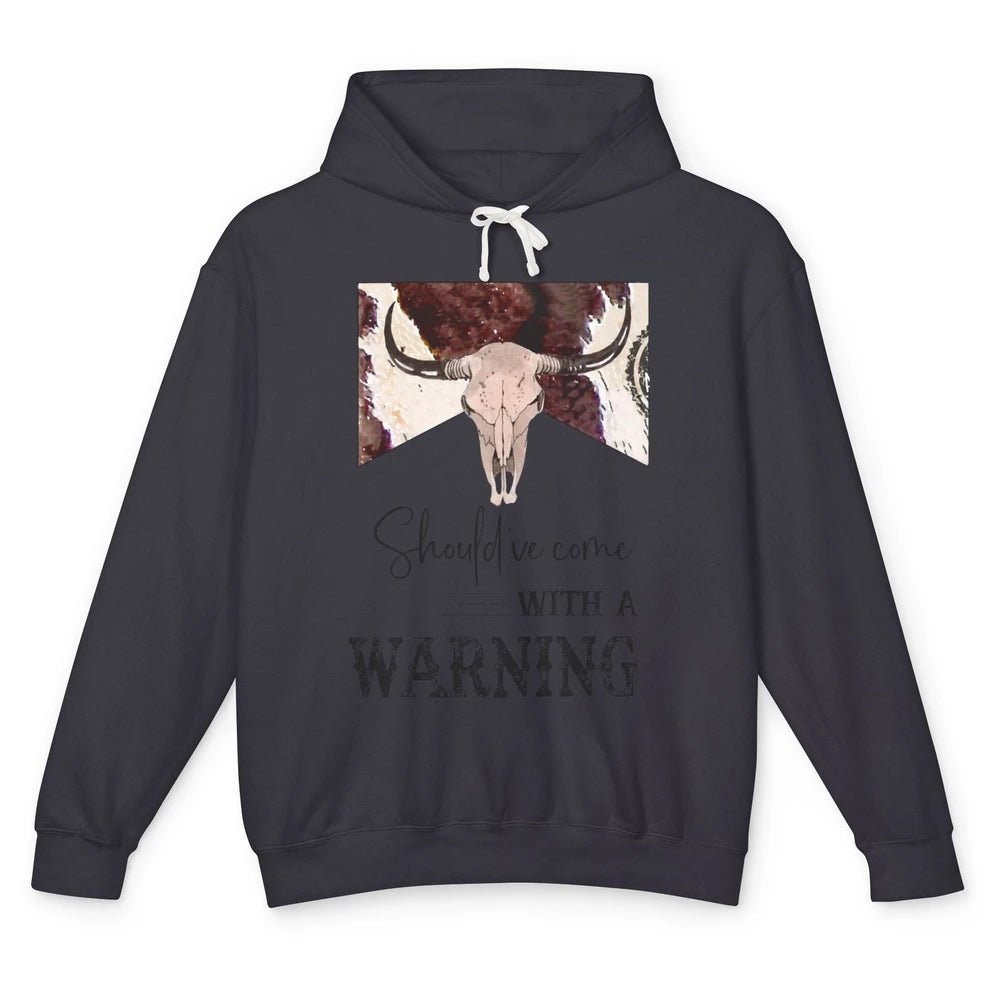 Retro Bull Skull Cowhide Should've Come With Warning Western Unisex Lightweight Hoodie