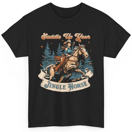 Retro Christmas Saddle Up Your Jingle Horse Bronco Cowgirl Classic Unisex T-Shirt