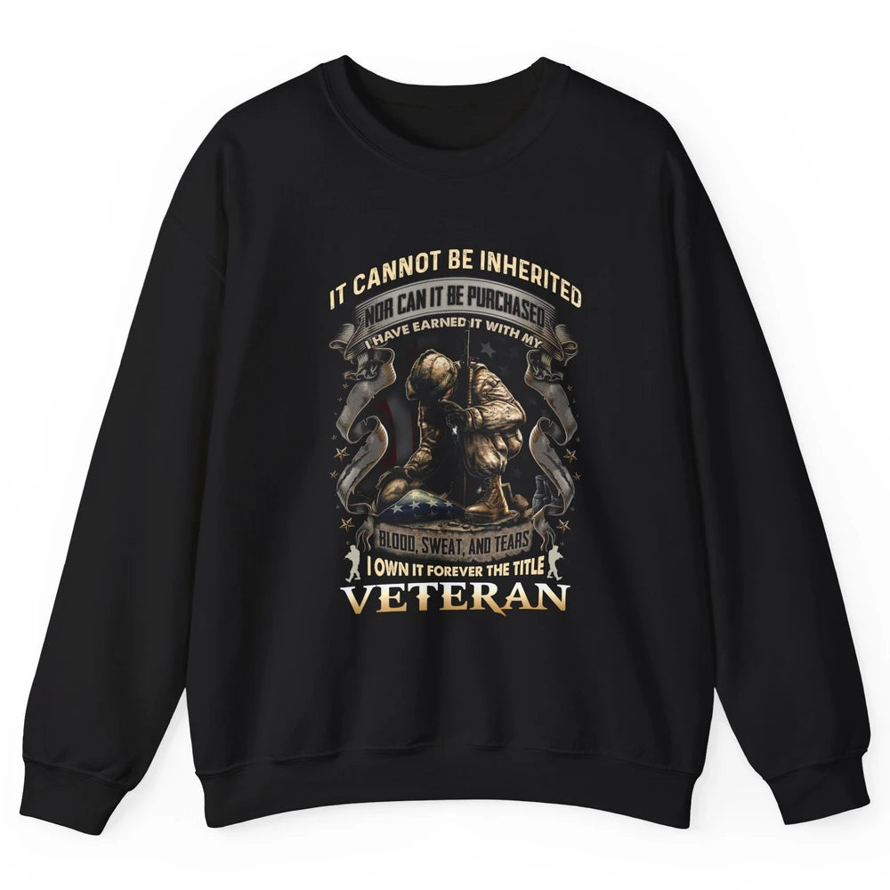 Proud American Veteran It Can't Be Heritated US Soldier Gift Unisex Crewneck Sweatshirt