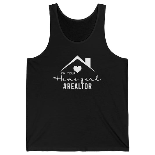 Realtor I'm Your Home Girl Real Estate Housing Investment Unisex Jersey Tank