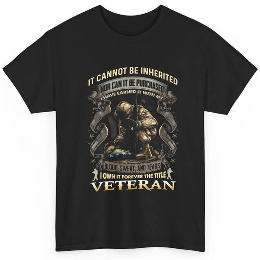 Proud American Veteran It Can't Be Heritated US Soldier Gift Classic Unisex T-Shirt