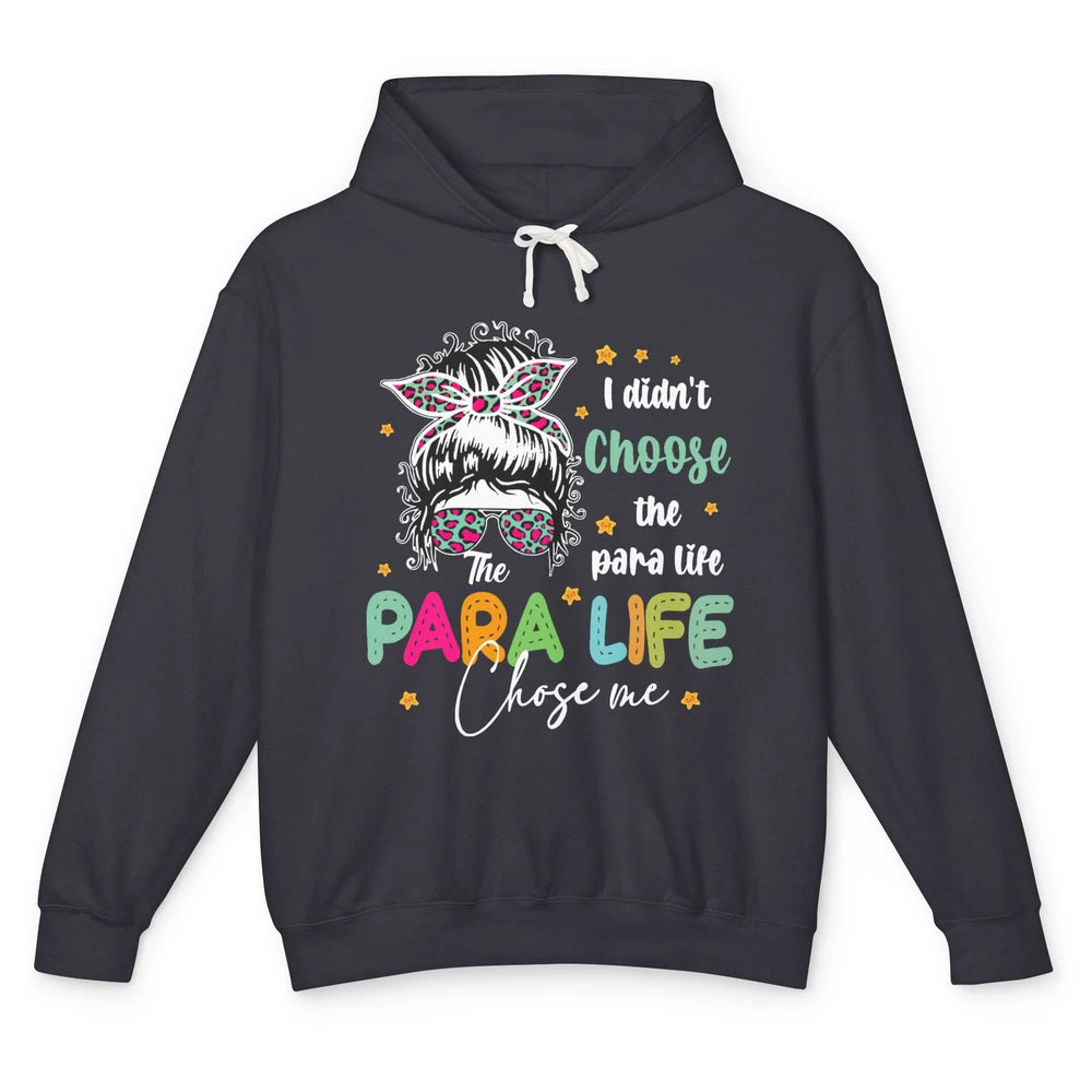Para Squad I Didn't Choose The Para Life Para Life Choose Me Unisex Lightweight Hoodie