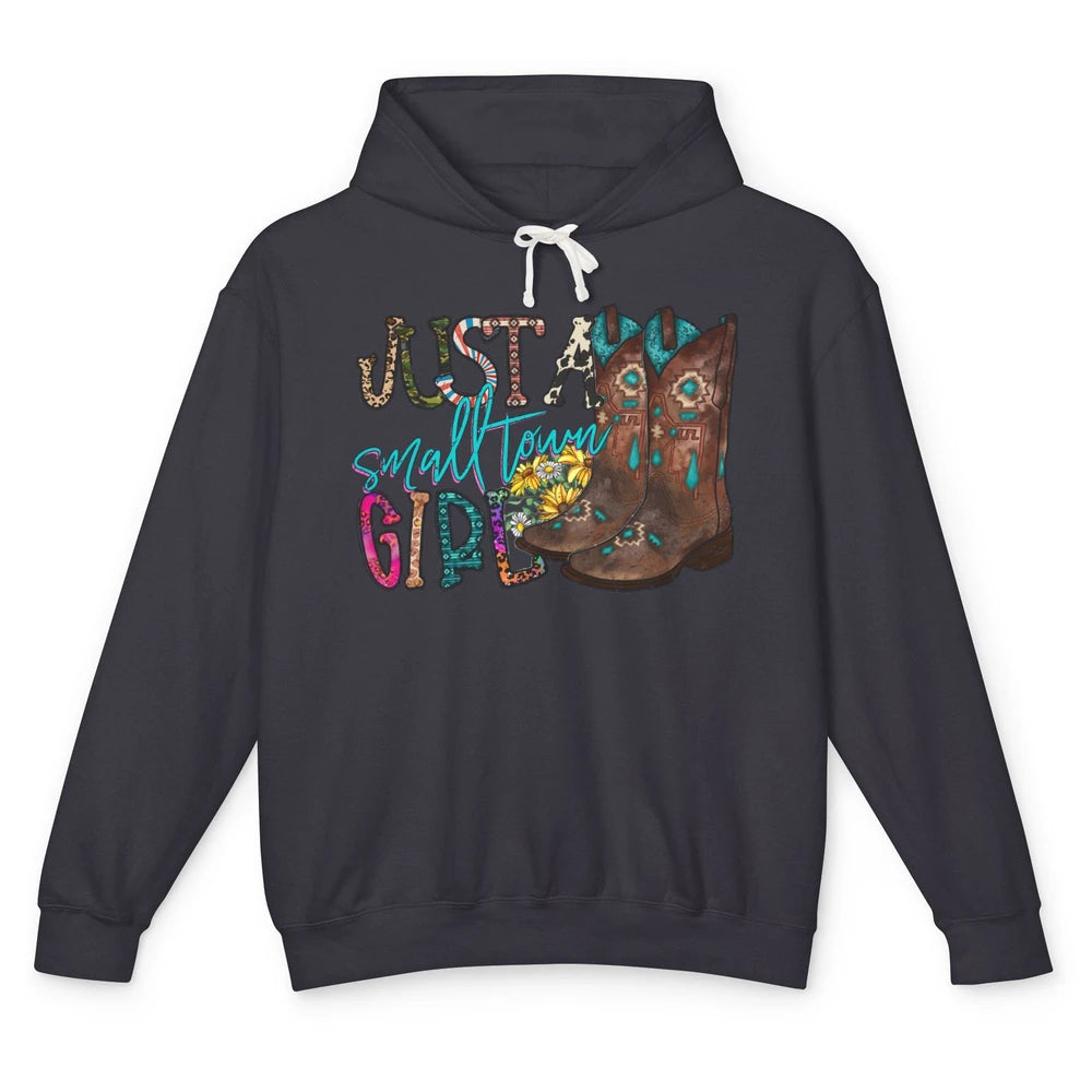 Retro Cowgirl Boots Just A Small Town Girl Western Country Unisex Lightweight Hoodie